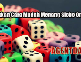 Dapatkan Cara Mudah Menang Sicbo Online