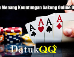 Trik Jitu Menang Keuntungan Sakong Online Uang Asli